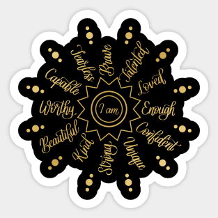 I am Positive Self Love Affirmations in Gold Gradient in Black Sticker